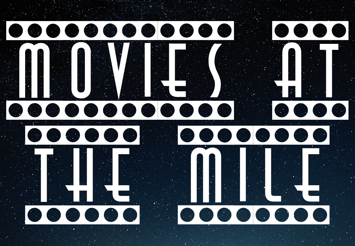 Movies at the Mile
